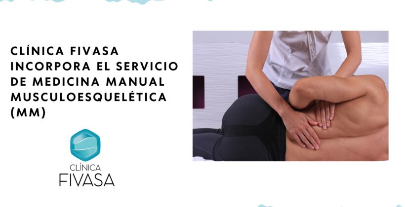 Clínica Fivasa incorpora el servicio de Medicina Manual Musculoesquelética (MM)